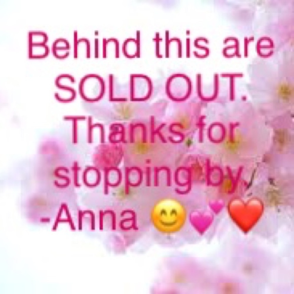 Sold out! Every thing behind this sold out!